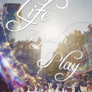 Life is Just a Play (English ebook)
